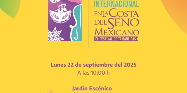 Tamaulipas invita al Festival Cultural Internacional en la Costa del Seno Mexicano del 3 al 12 de octubre